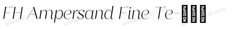 FH Ampersand Fine Te字体转换